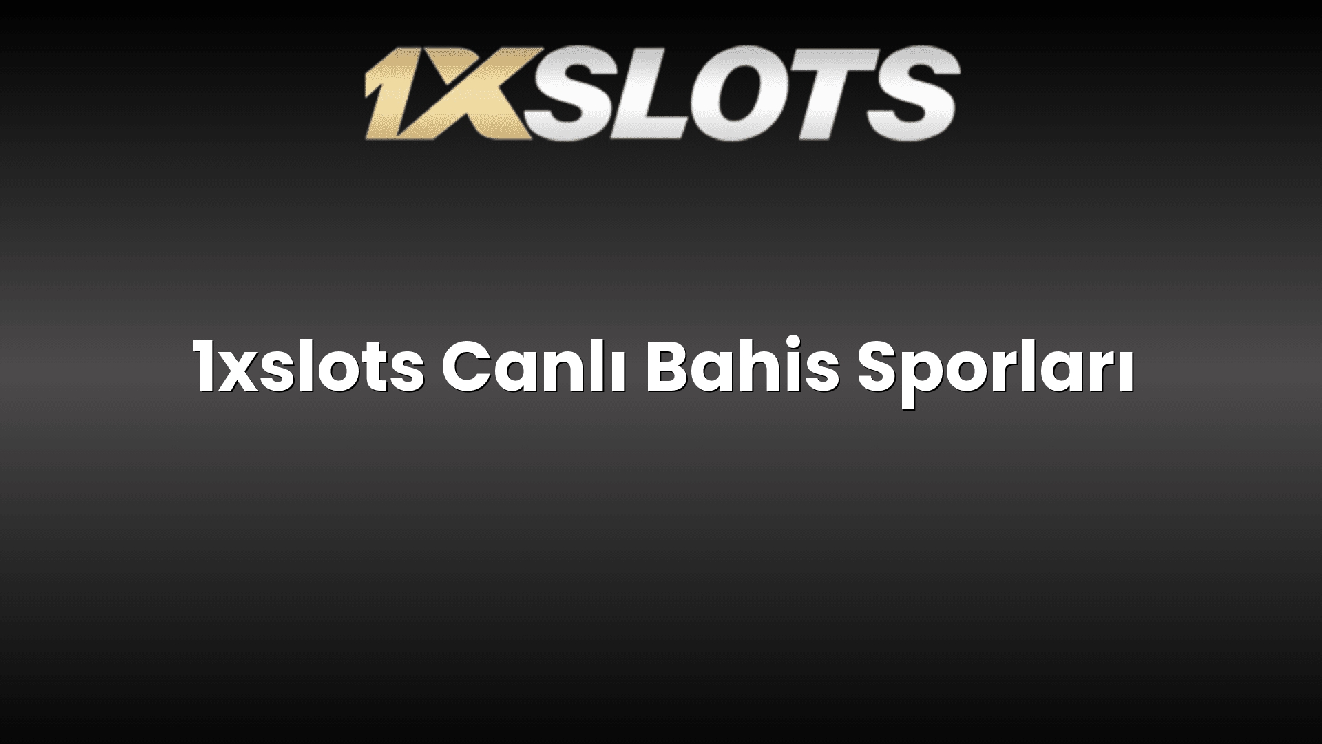 1xslots canli bahis sporlari 1159