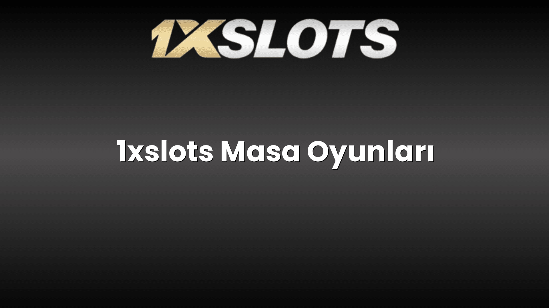 1xslots masa oyunlari 1171