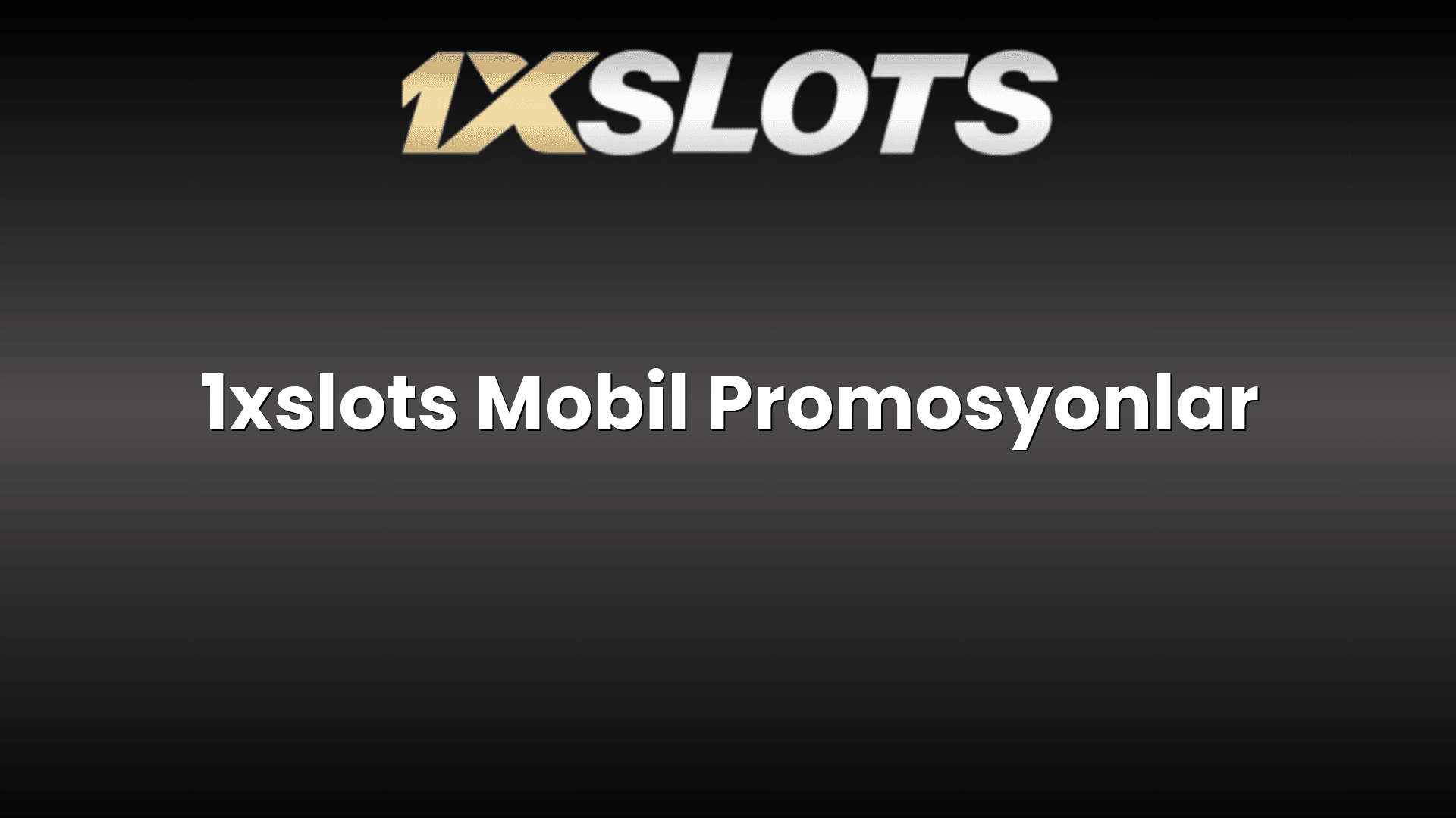 1xslots mobil promosyonlar 1131