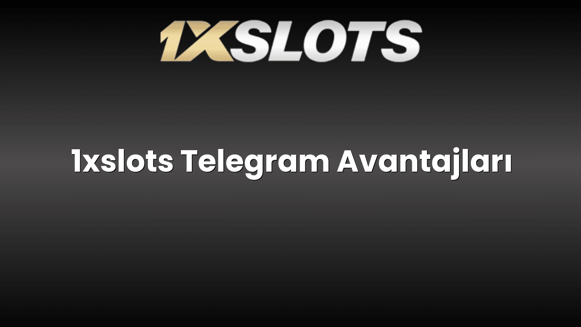 1xslots telegram avantajlari 1130