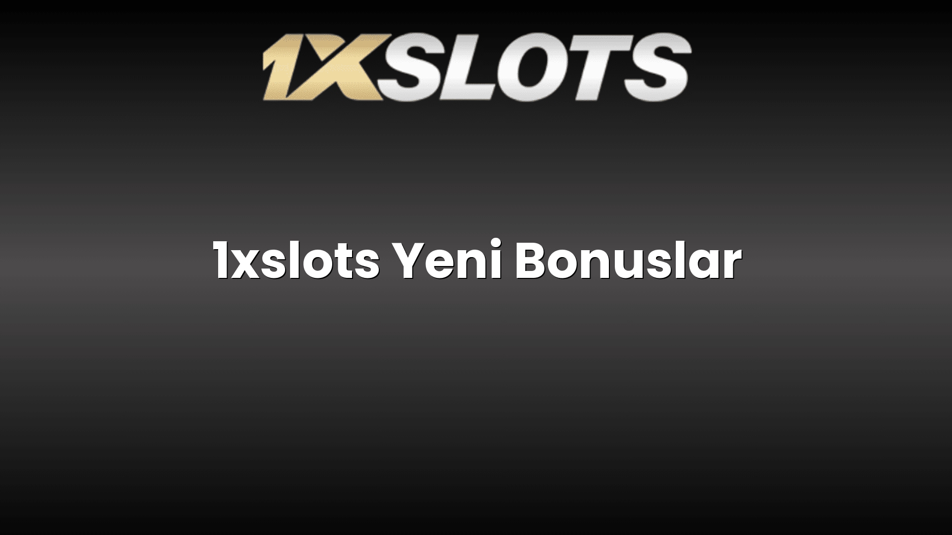 1xslots yeni bonuslar 1164