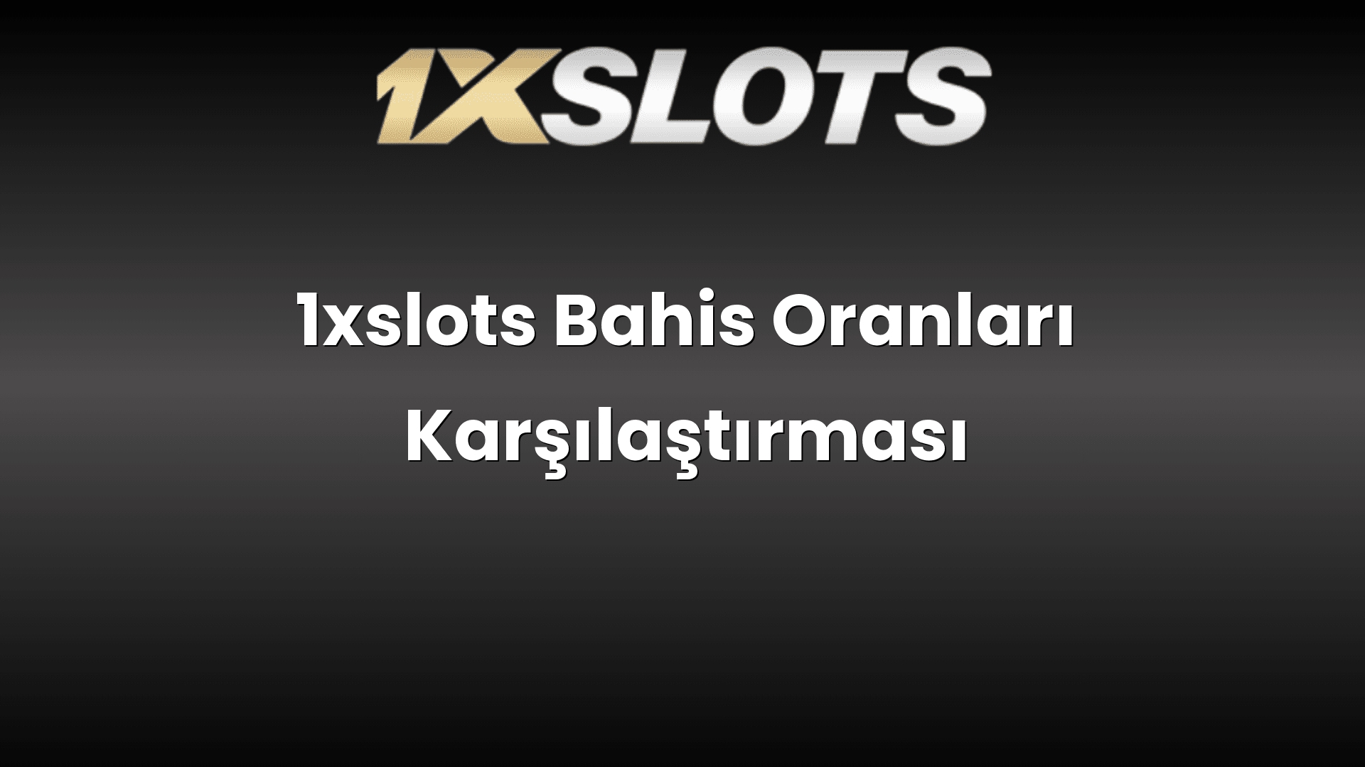 1xslots bahis oranlari karsilastirmasi 1766