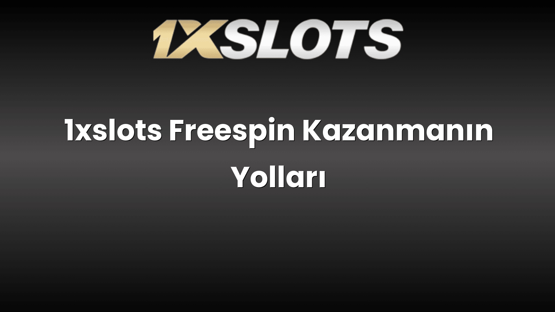 1xslots freespin kazanmanin yollari 1797