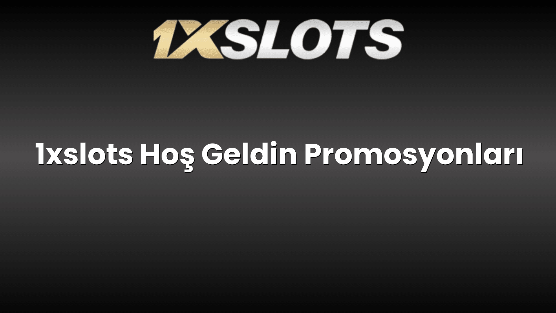 1xslots hos geldin promosyonlari 1748