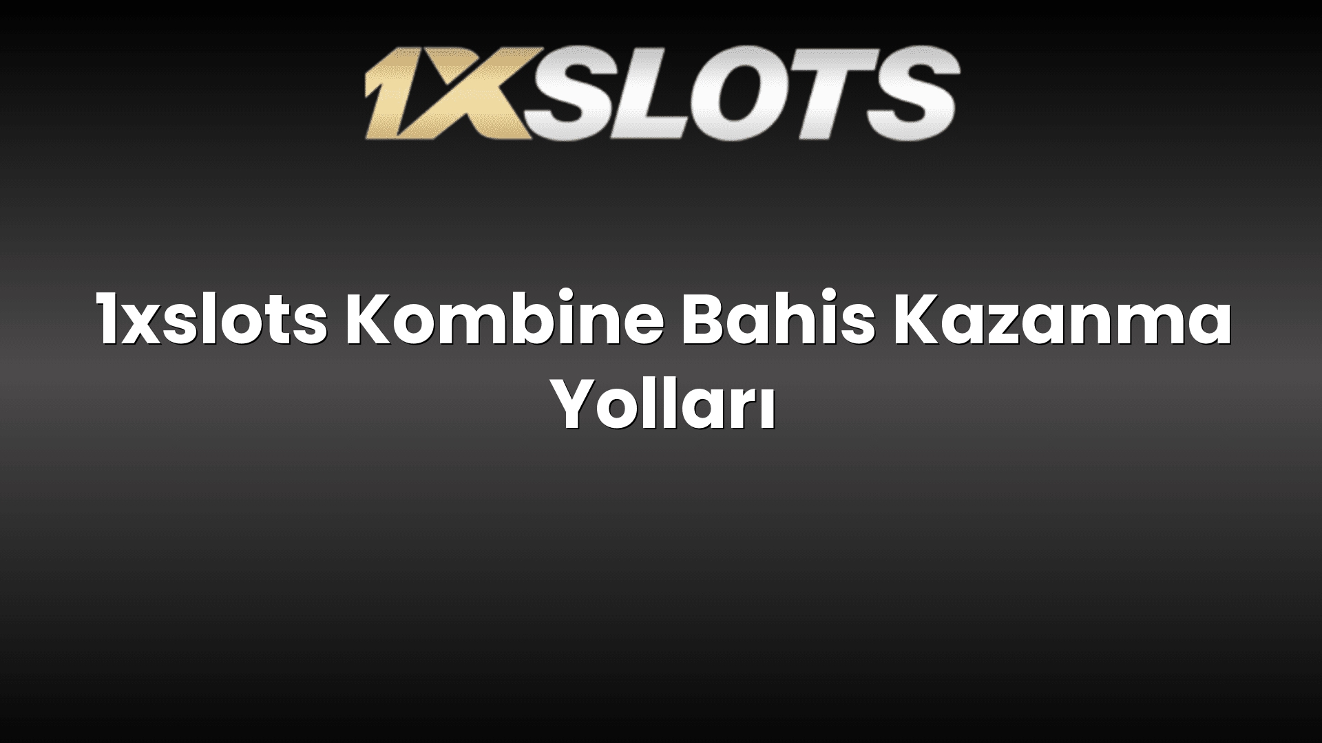 1xslots kombine bahis kazanma yollari 1739