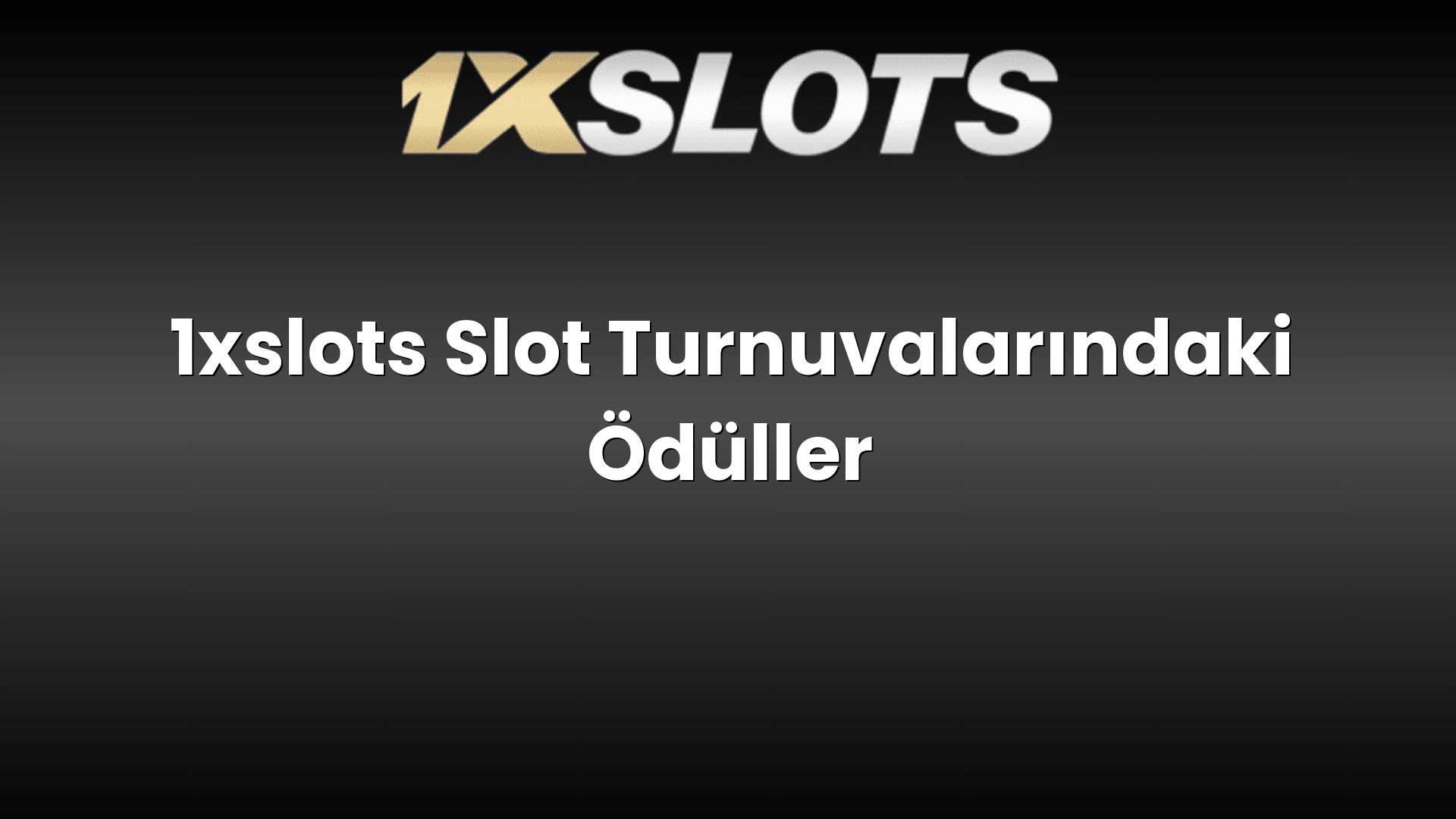 1xslots slot turnuvalarindaki oduller 1791